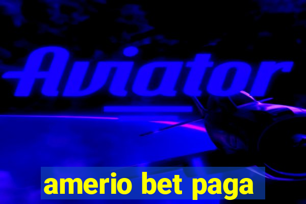 amerio bet paga
